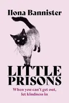Book cover of Little Prisons