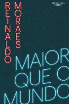 Book cover of Maior que o mundo