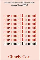 Book cover of She Must Be Mad