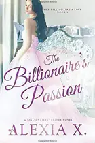 Book cover of The Billionaire's Passion