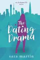 Book cover of The Dating Drama