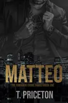 Book cover of Matteo A Forced Marriage Mafia Romance