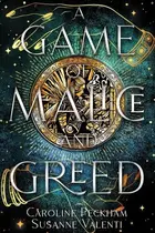 Book cover of A Game of Malice and Greed