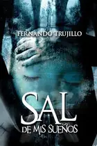 Book cover of Sal de mis sueños