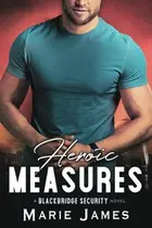 Book cover of Heroic Measures