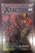 Book cover of X-Factor, Vol. 15: They Keep Killing Madrox