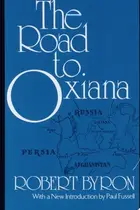 Book cover of The Road to Oxiana