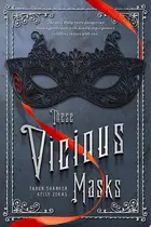 Book cover of These Vicious Masks