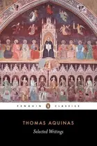 Book cover of Selected Writings of Thomas Aquinas