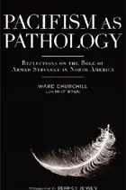 Book cover of Pacifism As Pathology