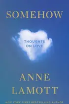 Book cover of Somehow Thoughts on Love
