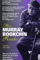 Book cover of The Murray Bookchin Reader