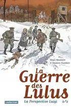 Book cover of La Guerre des Lulus: La perspective Luigi Tome 2