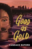 Book cover of Good as Gold
