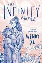 Book cover of The Infinity Particle