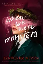 Book cover of When We Were Monsters