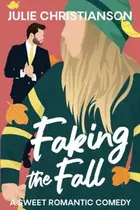 Book cover of Faking the Fall
