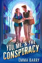 Book cover of You, Me, & the Conspiracy