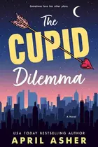 Book cover of The Cupid Dilemma