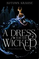 Book cover of A Dress for the Wicked