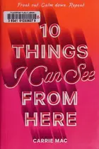 Book cover of 10 Things I Can See From Here