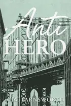 Book cover of Anti-Hero