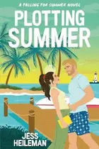 Book cover of Plotting Summer