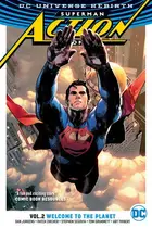 Book cover of Superman - Action Comics Vol. 2: Welcome to the Planet