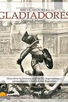 Book cover of Breve historia de los gladiadores