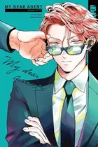 Book cover of My Dear Agent, Volume 1