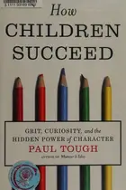 Book cover of How Children Succeed