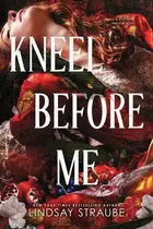 Book cover of Kneel Before Me