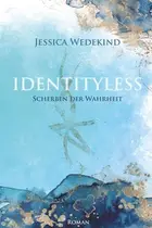 Book cover of Identityless - Scherben der Wahrheit