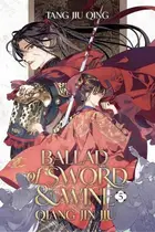Book cover of Ballad of Sword and Wine: Qiang Jin Jiu (Novel) Vol. 5