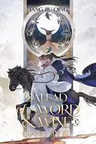 Book cover of Ballad of Sword and Wine: Qiang Jin Jiu (Novel) Vol. 3