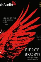 Book cover of Red Rising (1 of 2) [Dramatized Adaptation]
