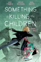 Book cover of Something is Killing the Children, Vol. 9