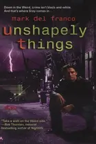 Book cover of Unshapely Things