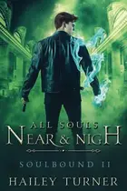 Book cover of All Souls Near & Nigh
