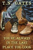 Book cover of You're Always in the Last Place You Look