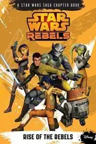 Book cover of Rise of the Rebels
