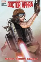 Book cover of Star Wars: Doctor Aphra, Vol. 5: Worst Among Equals