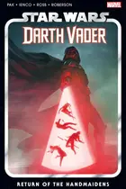 Book cover of Star Wars: Darth Vader, Vol. 6: Return of the Handmaidens