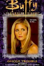 Book cover of Buffy the Vampire Slayer: Ghoul Trouble