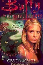Book cover of Buffy the Vampire Slayer: Obsidian Fate