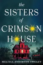 Book cover of The Sisters of Crimson House