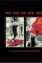 Book cover of We Are On Our Own