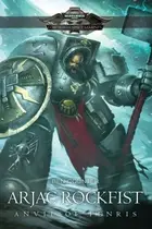 Book cover of Arjac Rockfist: Anvil of Fenris