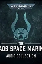 Book cover of The Chaos Space Marines Audio Collection