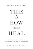 Book cover of When You're Ready, This Is How You Heal